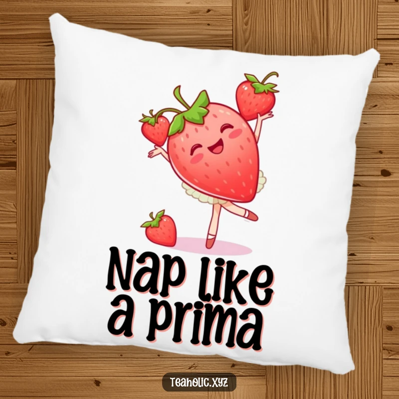 Funny strawberry ballet pillow with a joyous fruit dancer in a pirouette, a comfy funny gift.