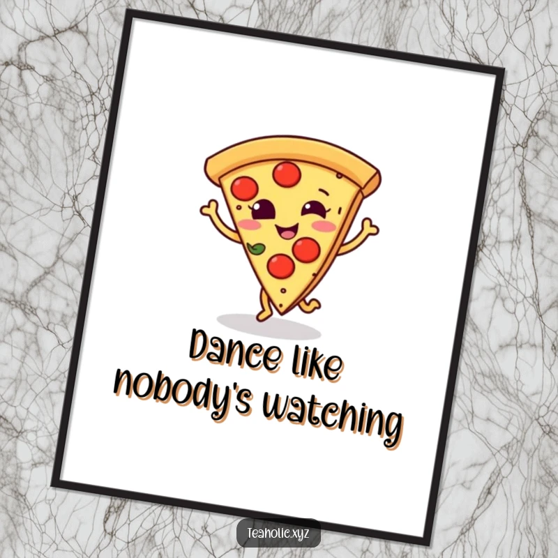 Funny poster of a smiling pizza slice doing a little dance step, bringing lively energy to any room.