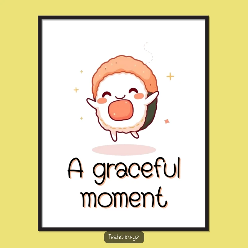 Funny Charmed Sushi Dance Poster - Whimsical Art for Food & Tea Lovers