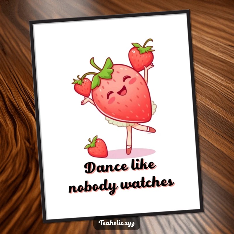 Funny strawberry ballet poster depicting a happy fruit dancer mid-pirouette, perfect for funny gift decor.
