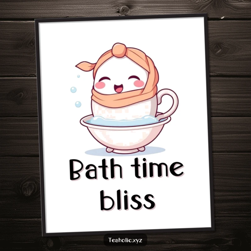 Funny happy teacup character with a handle-scarf winking as it dips into a bubbly bath, on a charming poster.