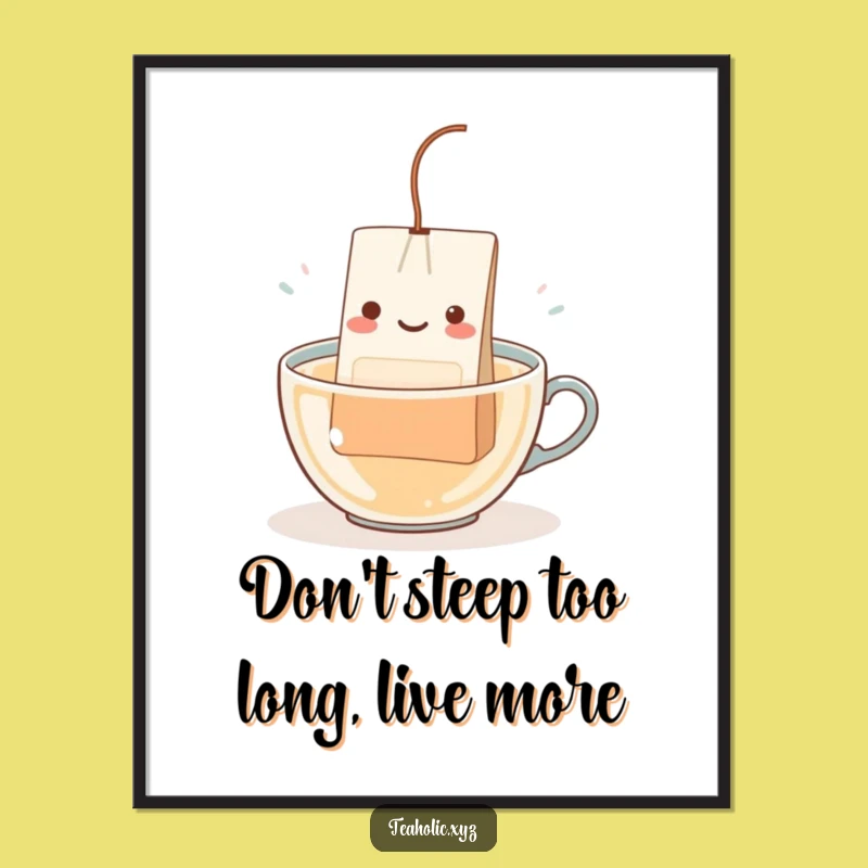 Free Printable Teabag Wall Art: Funny Dipping Decor Downloadable Gift