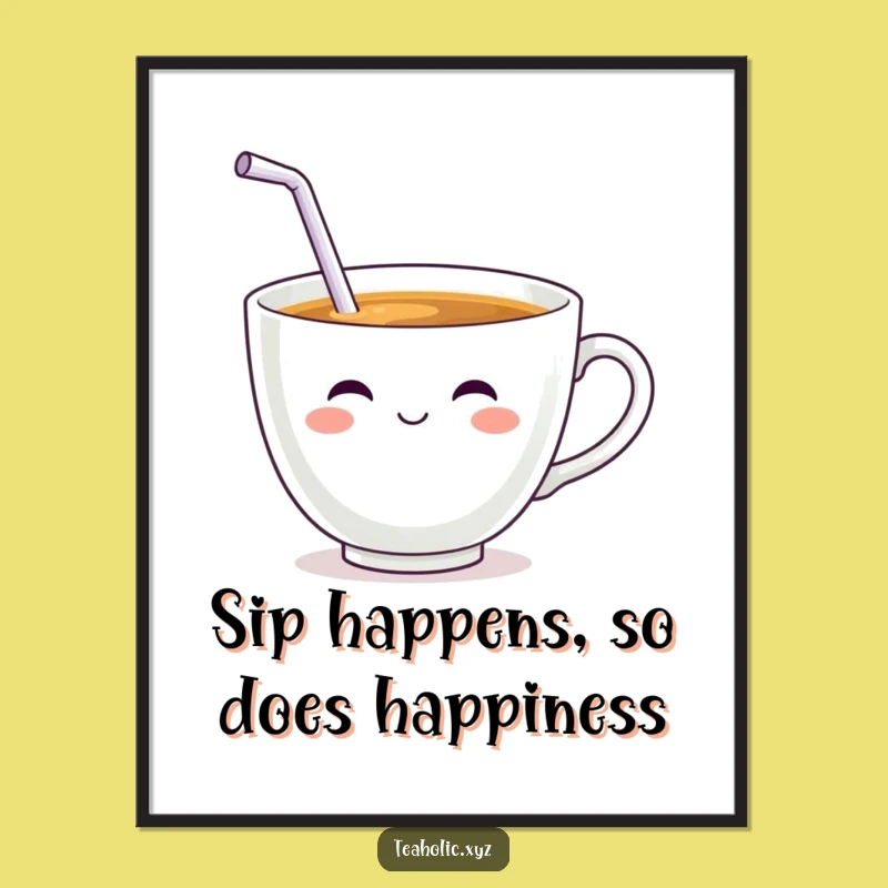Free Printable Teacup Sip Wall Art: Funny Downloadable Decor Gift