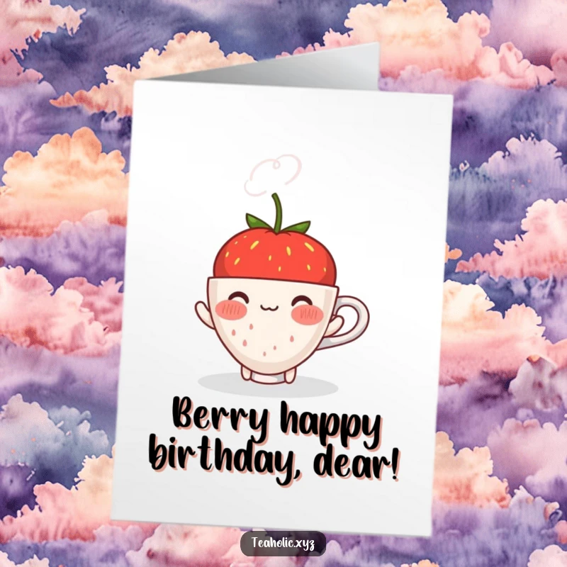 Funny free printable birthday card featuring a blushing strawberry shyly offering a steaming cup with a sweet smile.