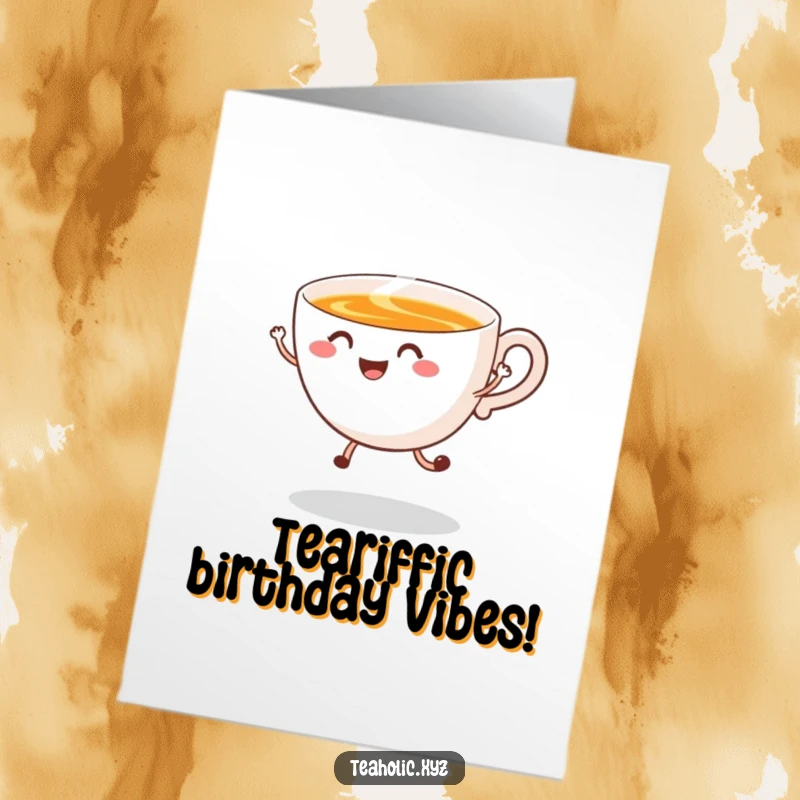 Funny Free Printable Birthday Card: A smiling cup of tea mid-happy jump, steam swirling energetically, radiating pure cozy joy.
