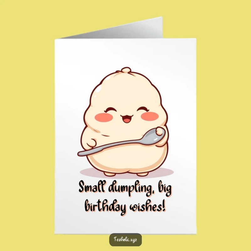 Free Printable Birthday Card: Proud Dumpling, Adorable & Funny Downloadable Greeting