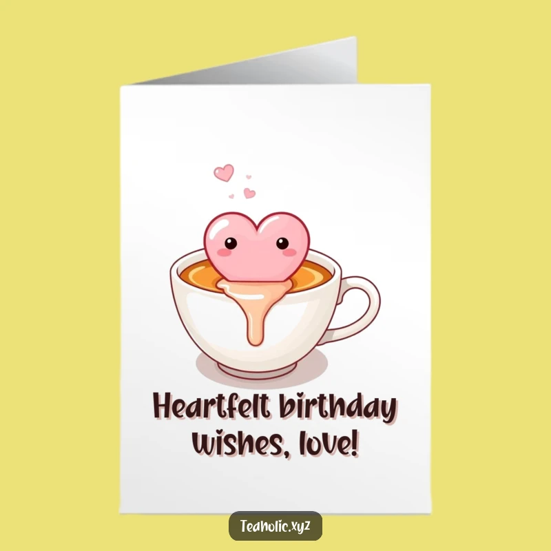 Free Printable Funny Candy Heart Birthday Card - Sweet Downloadable Gift for a Warm Celebration