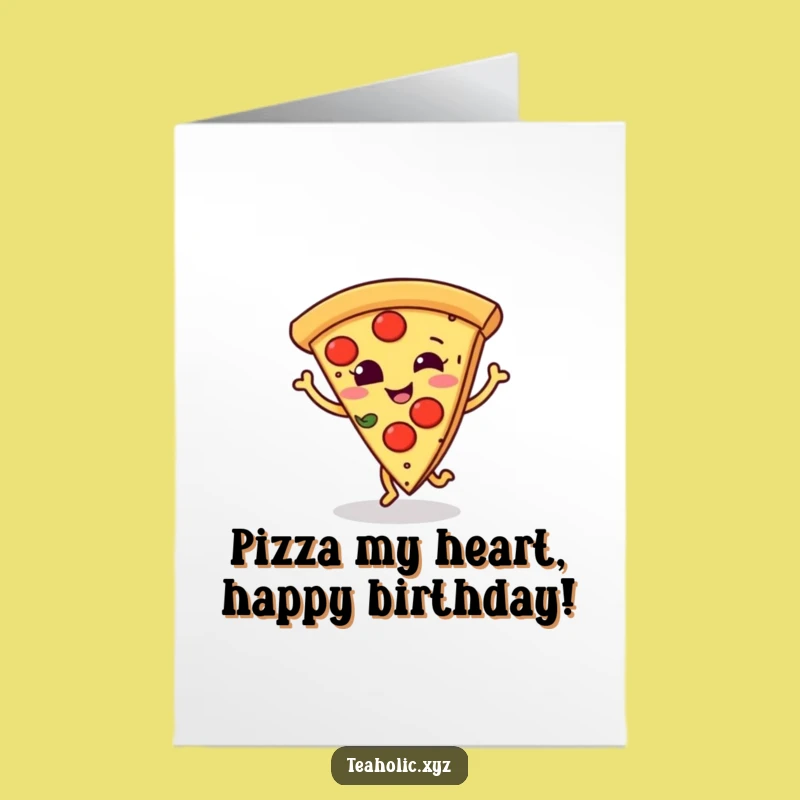 Free Printable Birthday Card: Dancing Pizza Slice - Fun Downloadable Gift