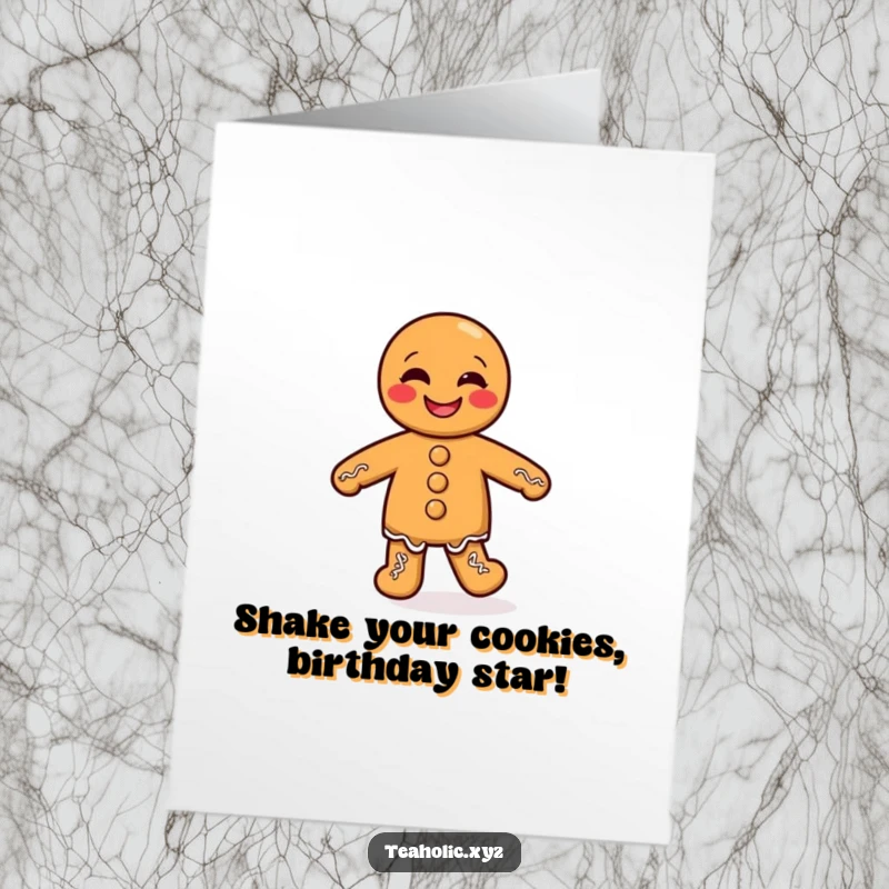 Funny Free Printable Birthday Card: Giggling gingerbread man doing a silly jig with tiny legs, spreading birthday cheer. Downloadable joy.