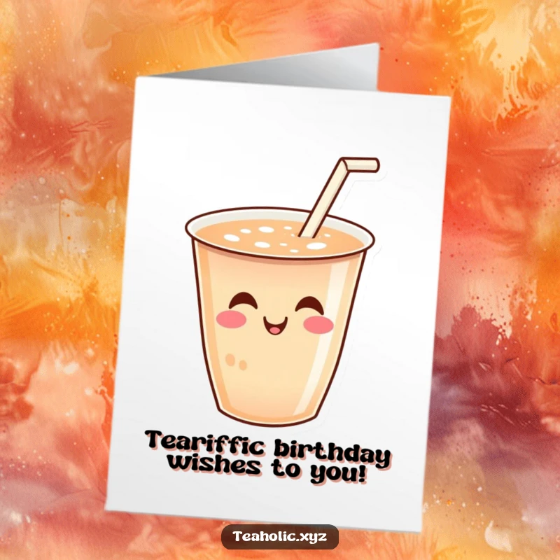 Funny Free Printable Birthday Card featuring a smiling cup of tea with a tiny straw wiggling joyfully, perfect for a cheerful celebration.