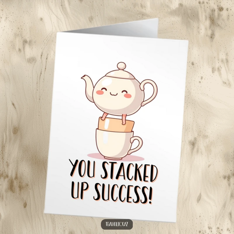 Funny Free Printable Congrats Card: Cheerful teapot character with legs bouncing on mugs, celebrating success.