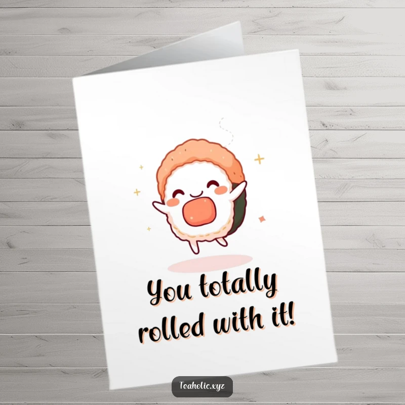 Funny Free Printable Congratulations Card: A charmed sushi piece dances joyfully with wisps of tea steam.