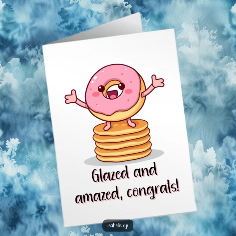 Funny Free Printable Congratulations Card: A cheerful donut with legs enthusiastically bounces on a stack of pancakes.