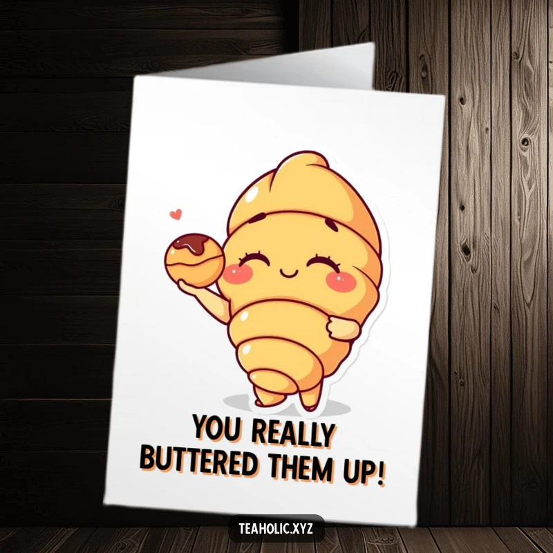 Funny Free Printable Congratulations Card: A winking croissant character presents a mini pastry to celebrate success.