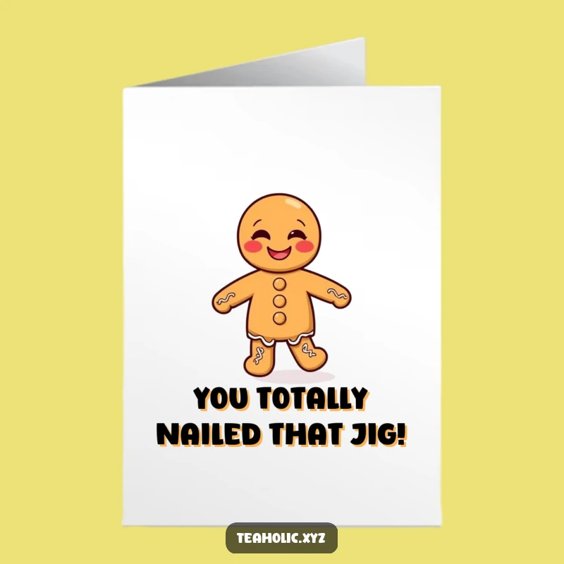 Free Printable Congrats Card: Giggling Gingerbread Man Jig For A Joyful Downloadable Gift