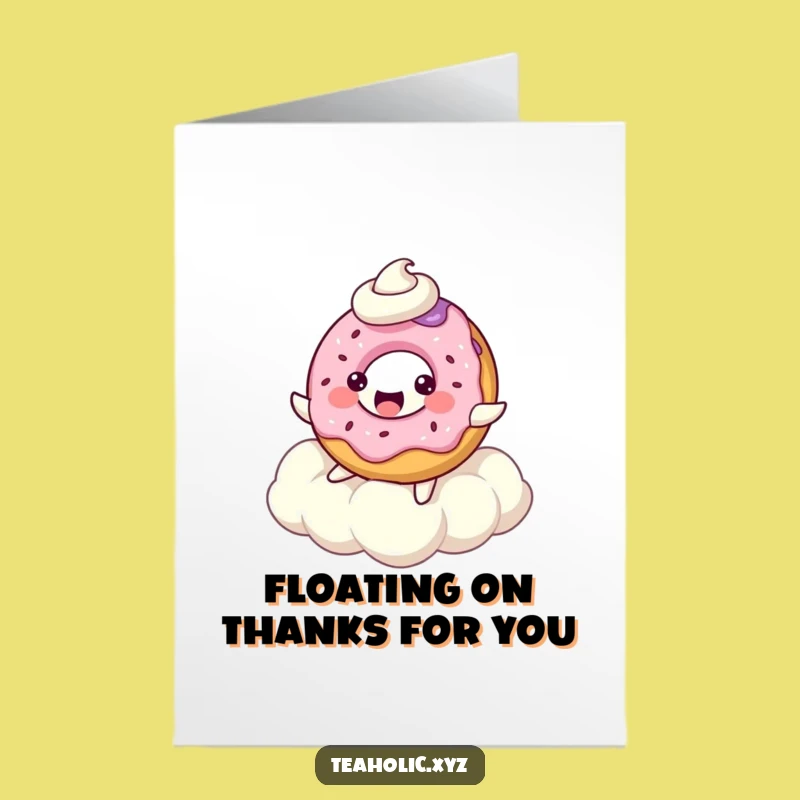 Free Printable Thank You Card: Donut's Cloud Bounce - Funny Downloadable Gift!