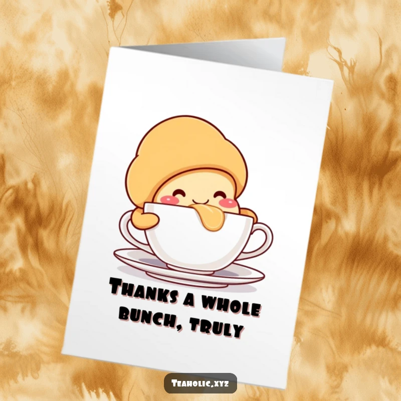 Funny Free Printable Thank You Card: A smiling croissant character enjoys a large sip from a teacup, a comforting thank you.