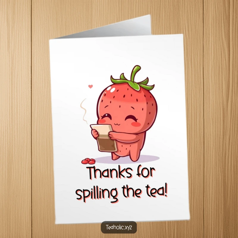 Funny Free Printable Thank You Card: A curious strawberry inspects a teabag with crossed arms, expressing thanks with contemplation.
