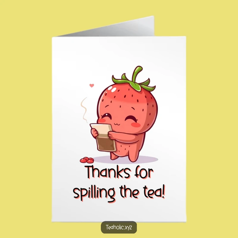 Free Printable Thank You Card: Curious Strawberry Tea - Funny Downloadable
