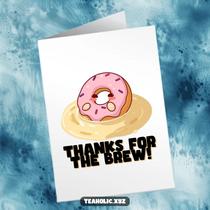 Funny Free Printable Thank You Card: A happy donut enjoys a delightful soak in a pool of tea.