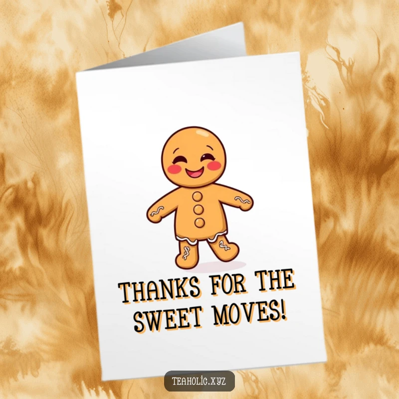 Funny Free Printable Thank You Card: Giggling gingerbread man performing a silly jig, expressing thanks with cute, bouncy energy. Downloadable art.