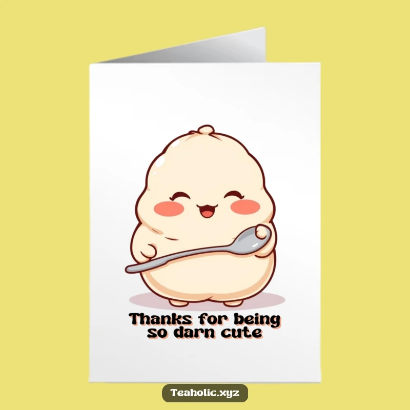 Free Printable Thank You Card: Proud Dumpling, Sweet & Funny Downloadable Appreciation
