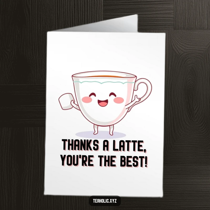 Funny Free Printable Thank You Card: A happy teacup and sugar cube dance to show appreciation.