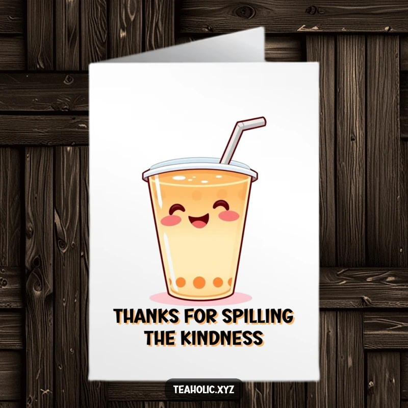 Funny Free Printable Thank You Card: A smiling tea cup with a straw doing a happy wiggle, showing appreciation.