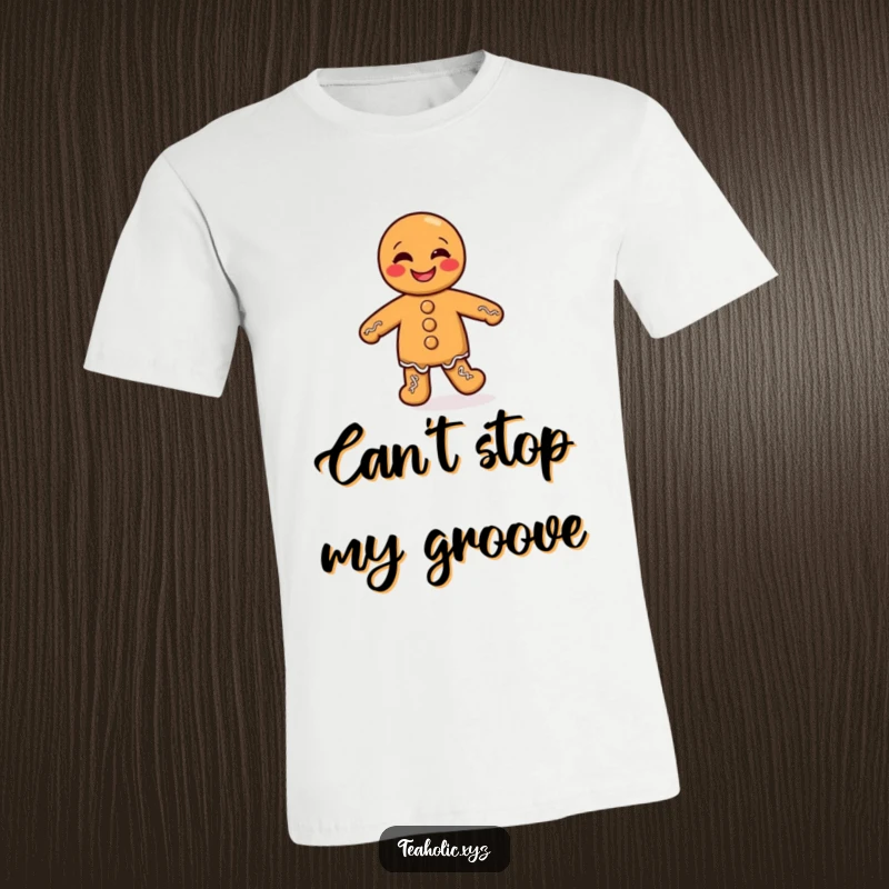 Funny t-shirt with a happy gingerbread man doing a funny jig with his small legs, exuding pure, infectious joy.