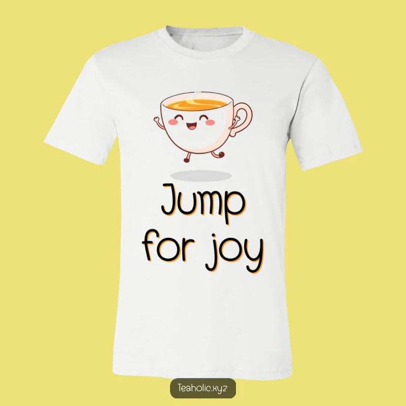 Funny Tea Cup T-Shirt: Happy Jump Steam Swirls Funny Gift