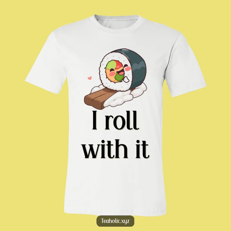 Funny Sushi Roll T-Shirt: Gleeful Rolling Sushi Design, Ideal Funny Gift